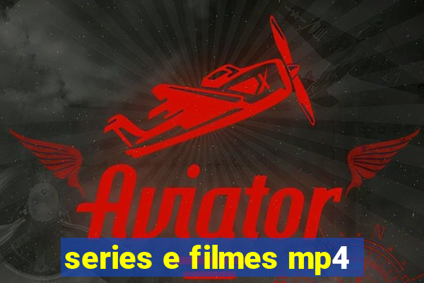 series e filmes mp4