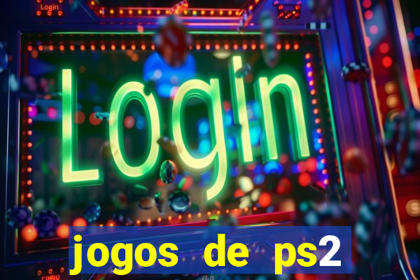 jogos de ps2 formato iso