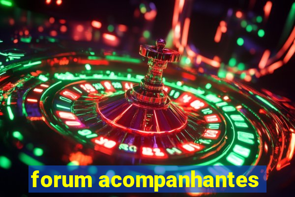 forum acompanhantes