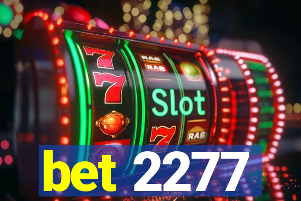 bet 2277