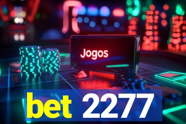 bet 2277