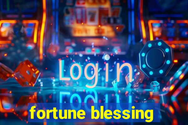 fortune blessing