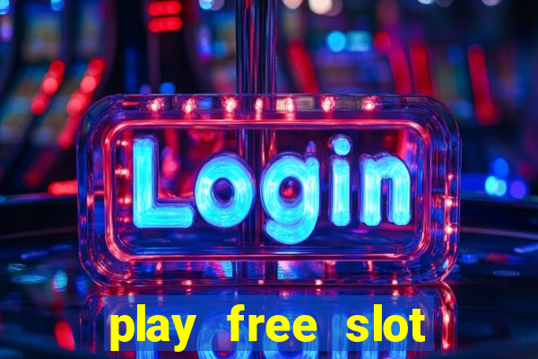 play free slot games no download