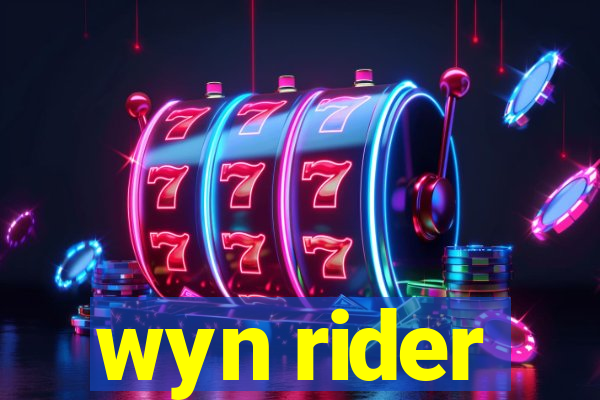 wyn rider