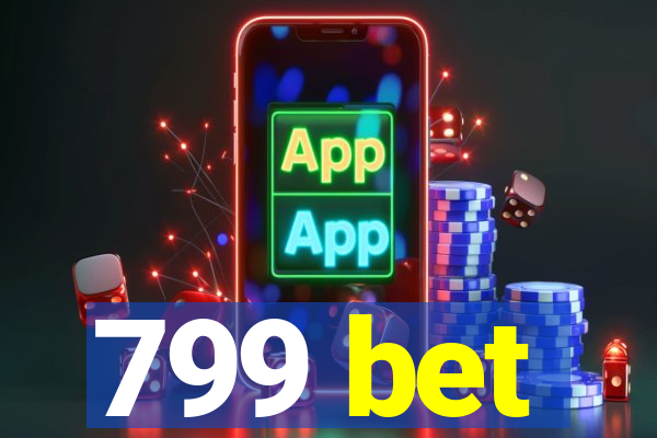 799 bet