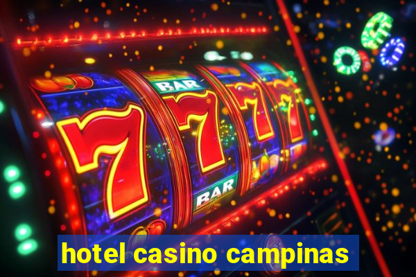 hotel casino campinas