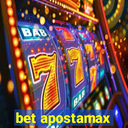 bet apostamax