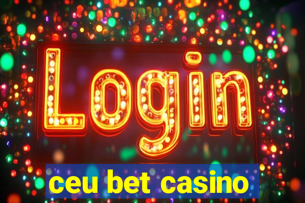 ceu bet casino