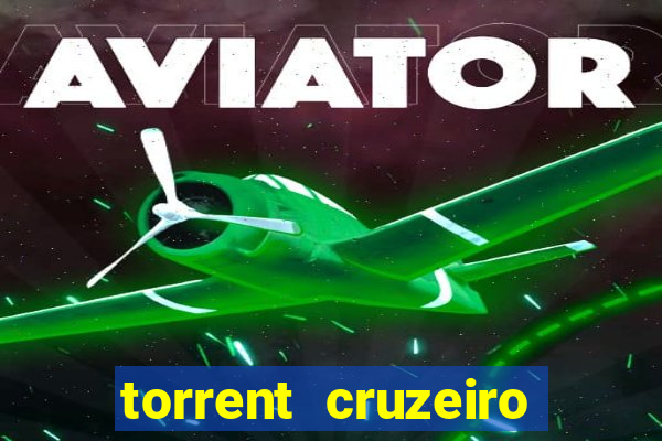 torrent cruzeiro das loucas