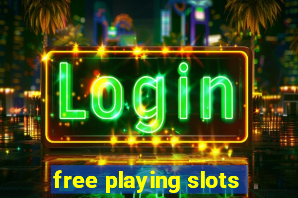 free playing slots