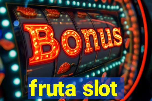 fruta slot