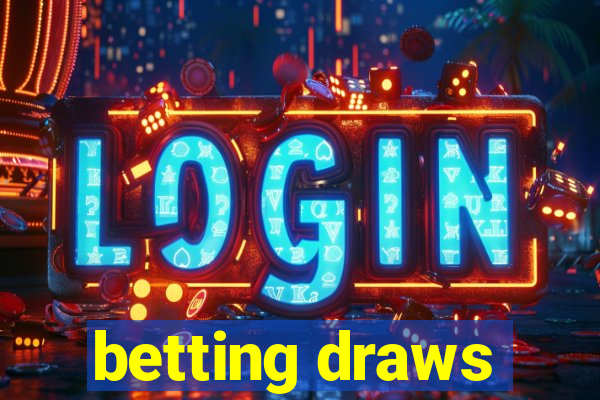 betting draws