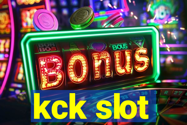 kck slot