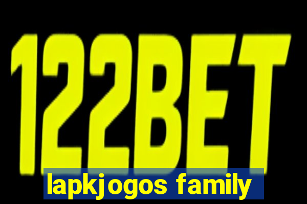 lapkjogos family