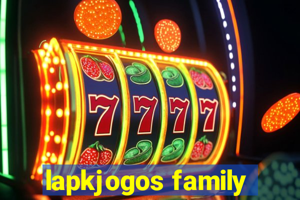 lapkjogos family