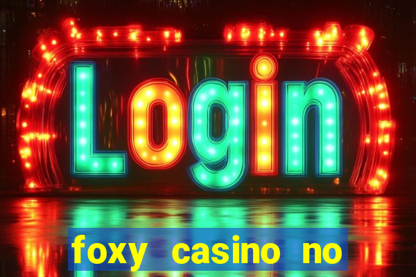 foxy casino no deposit bonus