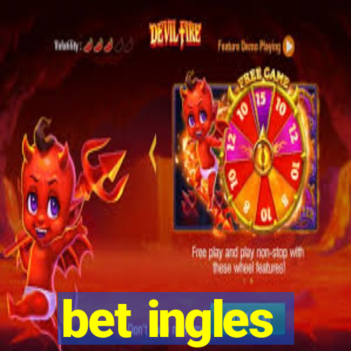 bet ingles