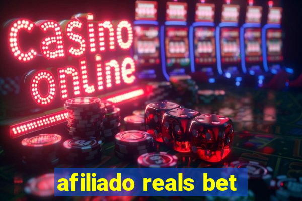 afiliado reals bet