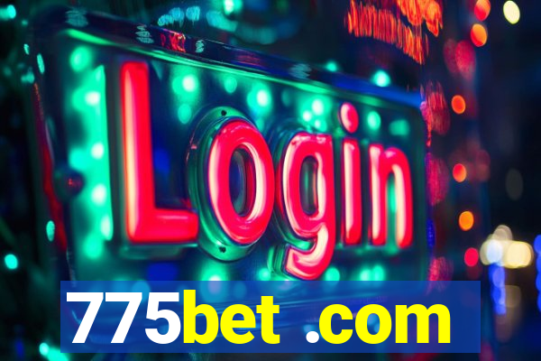 775bet .com