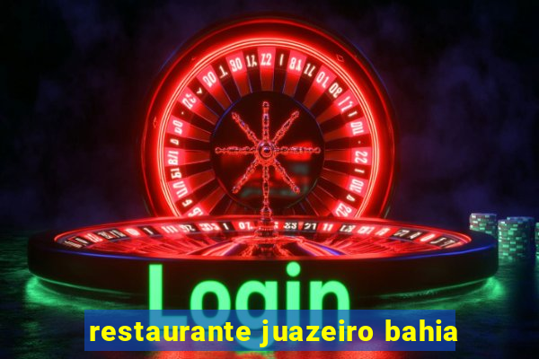 restaurante juazeiro bahia