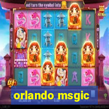 orlando msgic