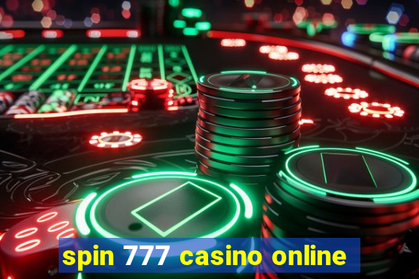 spin 777 casino online