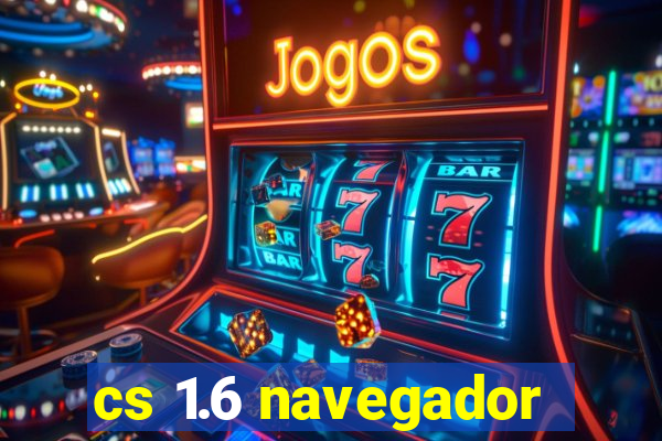 cs 1.6 navegador