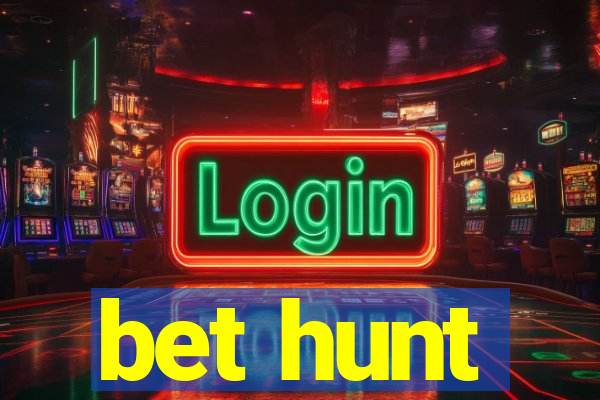 bet hunt