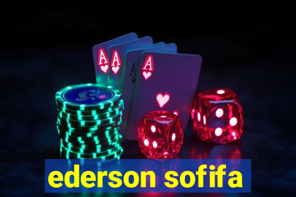 ederson sofifa