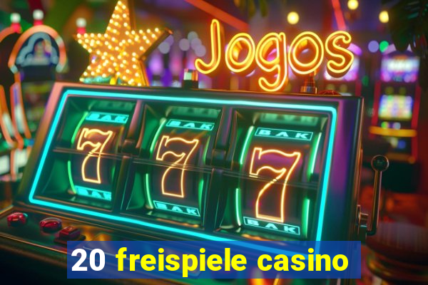 20 freispiele casino