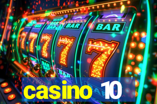 casino 10