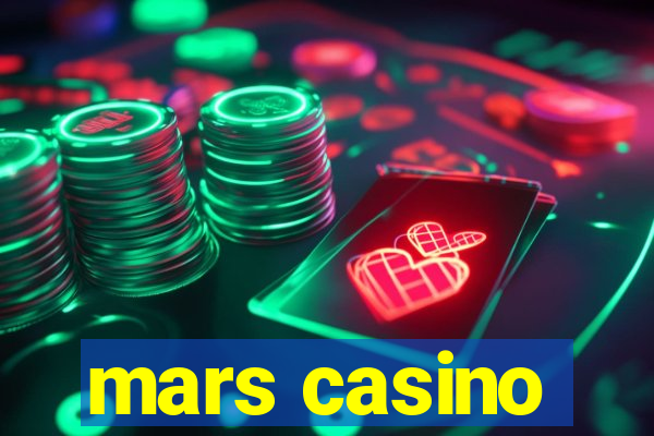 mars casino