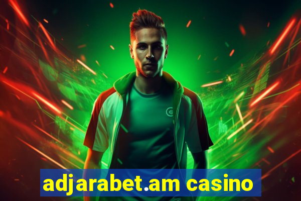 adjarabet.am casino