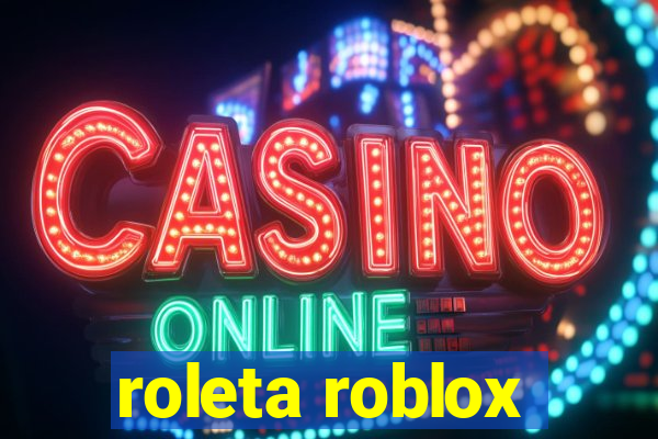 roleta roblox