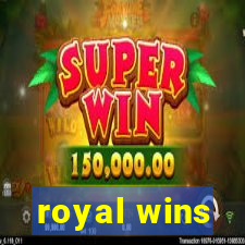 royal wins