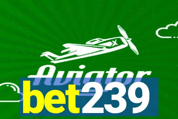 bet239