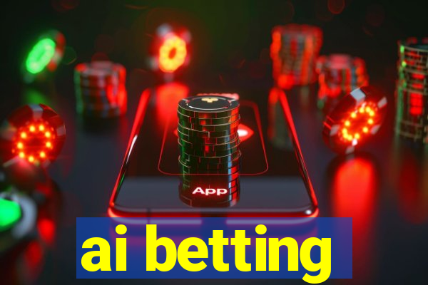 ai betting