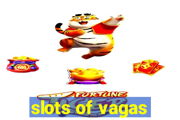 slots of vagas