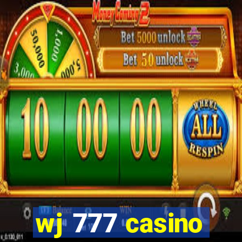 wj 777 casino