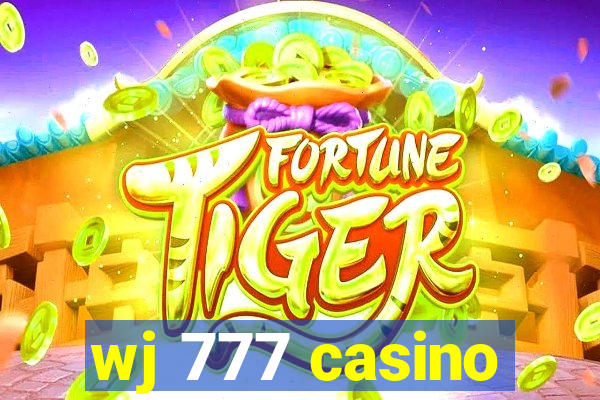 wj 777 casino