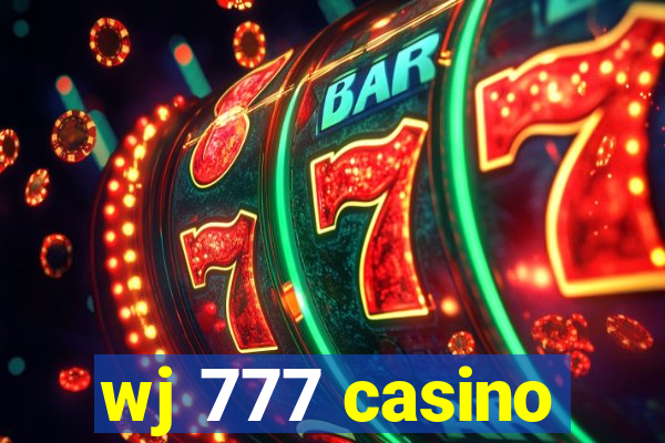 wj 777 casino