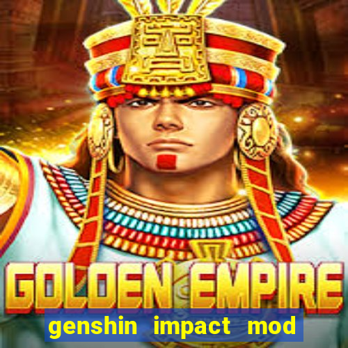 genshin impact mod menu 2024