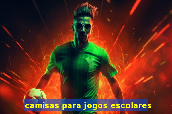 camisas para jogos escolares