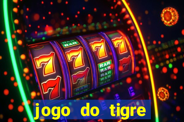 jogo do tigre bonus cadastro