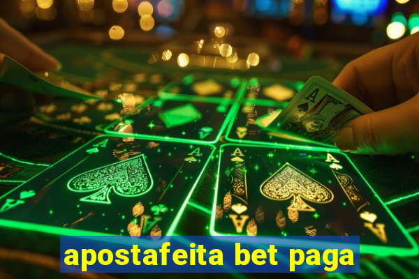 apostafeita bet paga