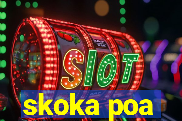 skoka poa