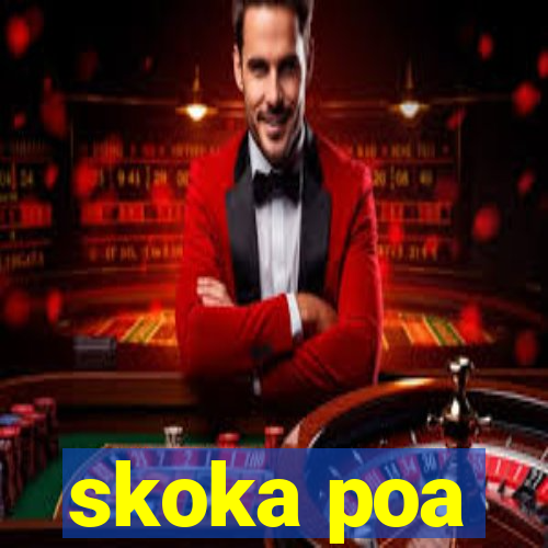 skoka poa