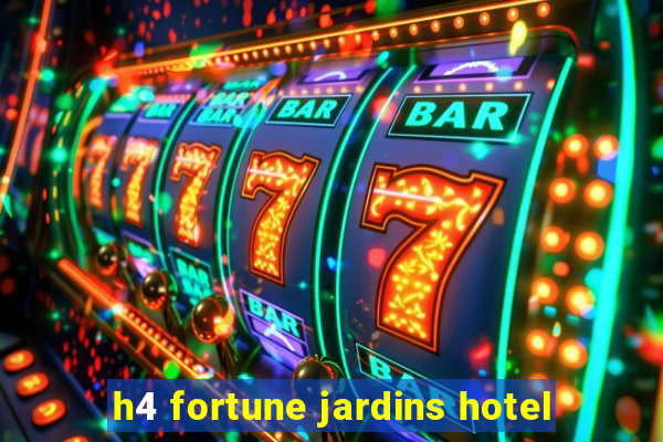 h4 fortune jardins hotel