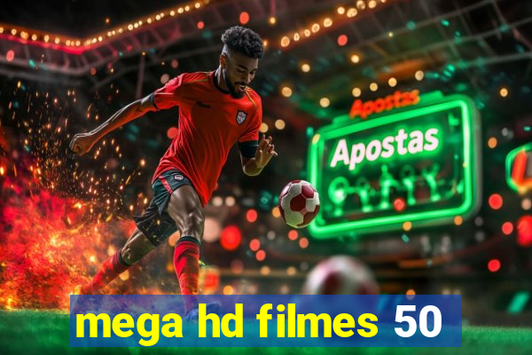 mega hd filmes 50