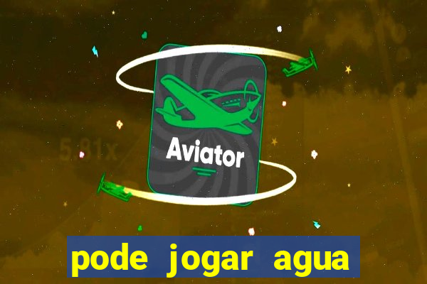 pode jogar agua fervente na pia